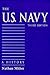 The U.S. Navy: A History, Third Edition
