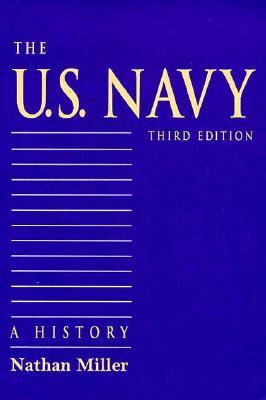 The U.S. Navy: A History, Third Edition (Paperback)