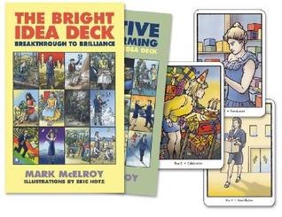 The Bright Idea Deck: Breakthrough To Brilliance (Paperback)