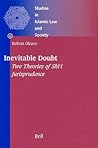 Inevitable Doubt: Two Theories of Shī‘ī Jurisprudence (Studies in Islamic Law and Society, 12)