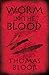 Worm in the Blood
