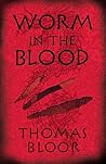 Worm in the Blood