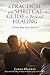 A Practical and Spiritual Guide to Personal Healing by James MacKey
