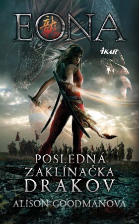 Eona: Posledná zaklínačka drakov