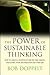 The Power of Sustainable Thinking: How to Create a Positive Future for the Climate, the Planet, Your Organization and Your Life