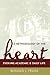 A Methodology of the Heart by Ronald J. Pelias