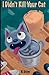 I Didn't Kill Your Cat (Fra...