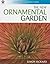 The New Ornamental Garden [OP] (CSIRO Publishing Gardening Guides)