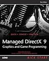 Managed Directx 9: Kick Start : Graphics and Game Programming Managed Directx 9: Kick Start : Graphics and Game Programming