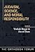 Judaism, Science, and Moral Responsibility (The Orthodox Forum Series)