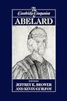 The Cambridge Companion to Abelard (Cambridge Companions to Philosophy)