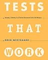 Tests That Work: Designing and Delivering Fair and Practical Measurement Tools in the Workplace