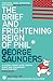 The Brief and Frightening R...