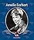 Amelia Earhart (First Biographies)