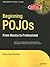 Beginning POJOs: Lightweight Java Web Development Using Plain Old Java Objects in Spring, Hibernate, and Tapestry (Novice to Professional)