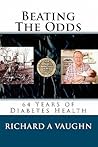 Beating The Odds: 64 Years of Diabetes Health Beating The Odds: 64 Years of Diabetes Health