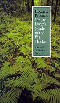 Nature Lover's Guide to the Big Thicket (W. L. Moody Jr. Natural History Series)