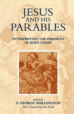 Jesus and his Parables: Interpreting the Parables of Jesus Today (Paperback)