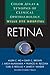 Retina: Color Atlas and Synopsis of Clinical Ophthalmology (Wills Eye Series)