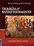 Teologia Del Nuevo Testamento/ Theology of the New Testament: Sintesis Del Canon Del Nuevo Testamento/ a Canonical and Synthetic Approach (Spanish Edition)