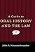 A Guide to Oral History and the Law (Oxford Oral History Series)