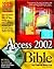 Access 2002 Bible