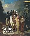 The American Journey: A History of the United States, Volume 1, Brief Edition