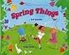 Spring Things