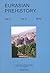 Eurasian Prehistory Volume ...