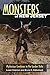 Monsters of New Jersey: Mysterious Creatures in the Garden State