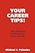 Your Career Tips!