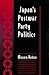 Japan's Postwar Party Politics