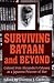 Surviving Bataan and Beyond: Colonel Irvin Alexander's Odyssey As a Japanese Prisoner of War