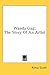 Wanda Gag: The Story Of An Artist