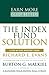The Index Fund Solution: A Step-By-Step Investor's Guide