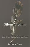 Silent Victims: Hate Crimes Against Native Americans