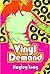 Vinyl Demand (Quick Reads)
