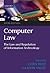 Computer Law: The Law and Regulation of Information Technology