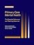 The Complete Guide to Primary Care Mental Health