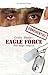 Code Name: Eagle Force: The Saga Begins