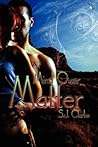 Mind Over Matter by S.J. Clarke Mind Over Matter by S.J. Clarke