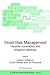 Flood Risk Management: Hazards, Vulnerability and Mitigation Measures (NATO Science Series: IV:, 67)