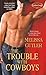 The Trouble with Cowboys (Catcher Creek, #1)