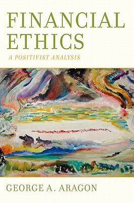 Financial Ethics: A Positivist Analysis (Hardcover)