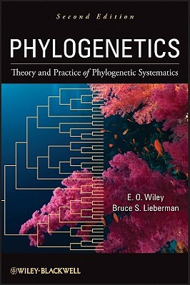 Phylogenetics: Theory and Practice of Phylogenetic Systematics (Hardcover)