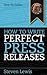 How to Write Perfect Press Releases