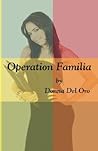 Operation Familia by Donna Del Oro