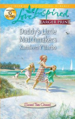 Daddy's Little Matchmakers (Second Time Around #1)