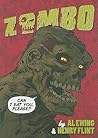 Zombo: Can I Eat You Please? Zombo: Can I Eat You Please?