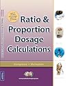 Ratio & Proportion Dosage Calculations Ratio & Proportion Dosage Calculations